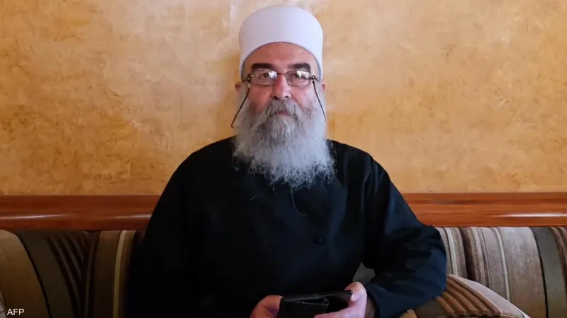 The spiritual leader of the Druze community, Sheikh Hikmat al-Hijri: Those who commit violations represent only themselves, and we remain committed to the spirit of tolerance, reaffirming our commitment to unity and the rejection of strife