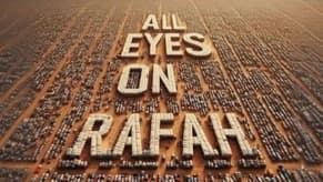 صرخةٌ عالميّة بعد المجزرة: All Eyes On Rafah!