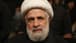 Who is Sheikh Naim Qassem, Hezbollah's New Leader?