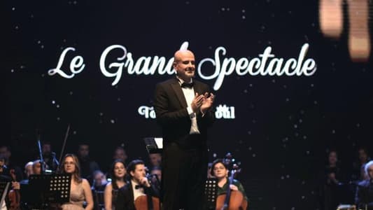 نجاح منقطع النظير للعرض الكبير Le Grand Spectacle