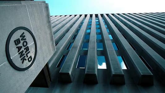 البنك الدولي غير راضٍ: أين الإصلاحات؟