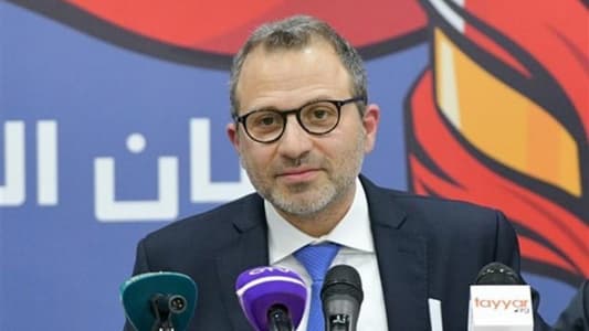 Bassil: The alternative to the current government is "fogginess" or chaos and strife, and I am not saying these words in order to get people out of the street; they have the right to demonstrate