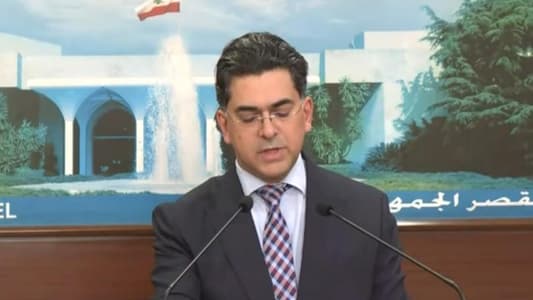 Morcos: The government is committed to liberating all Lebanese territories, the state's exclusive right to bear arms, asserting its sovereignty, and fully adhering to Resolution 1701