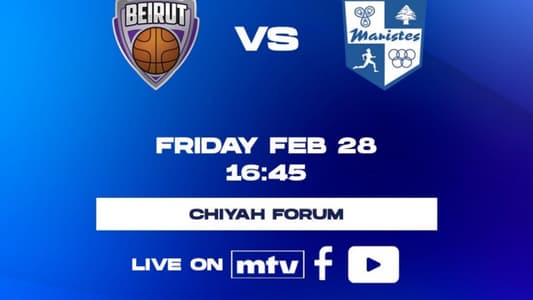 Stay tuned for the Beirut vs. Maristes match in the third round of the Decathlon Lebanese Basketball Championship live on MTV at 4:45 pm