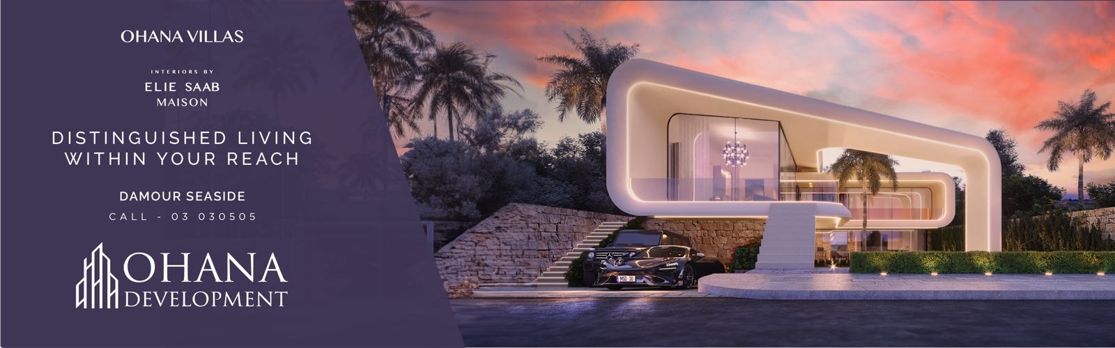 Ohana development launches premium sea-view villas in Lebanon with interiors furnished by Elie Saab Maison