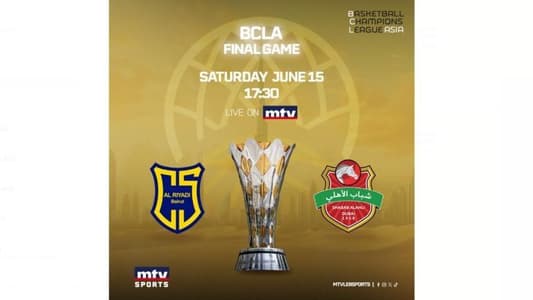 Stay tuned for the final of the Asian Basketball Champions League between Lebanon's Al Riyadi and UAE's Shabab Al-Ahli at 5:30 pm, live on MTV