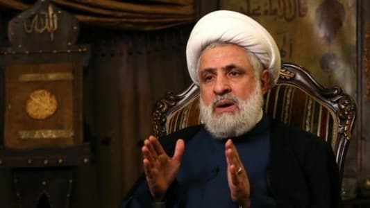 Reuters: Hezbollah appointed Naim Qassem as its Secretary-General