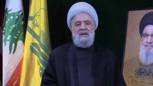 Hezbollah’s Deputy Secretary-General, Sheikh Naim Qassem: The resistance will remain and grow