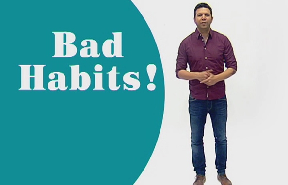 21 Feb 2017 - Bad Habits
