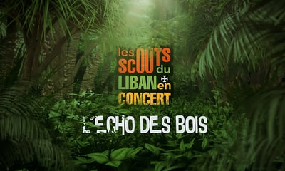 Les Scouts du Liban en Concert — L’Écho des Bois