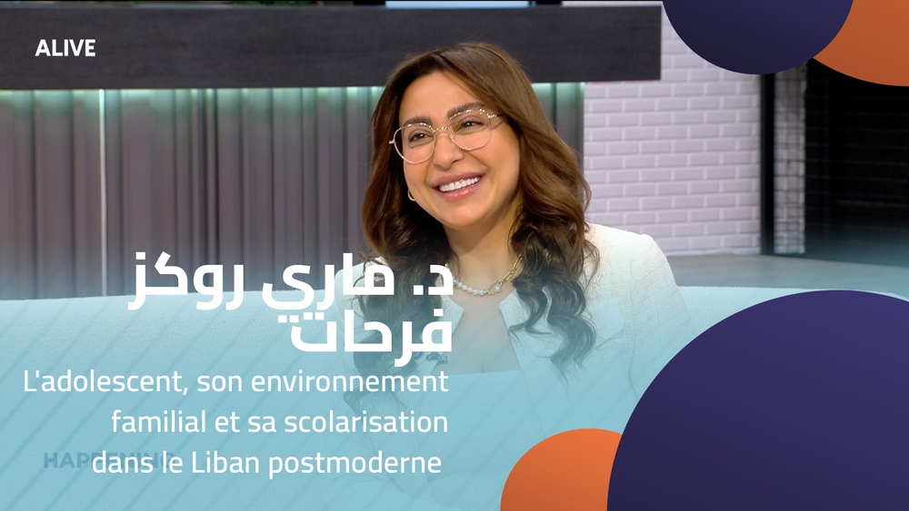 D. Mary Roukoz Farahat -  L'adolescent, son environnement familial et sa scolarisation dans le Liban postmoderne