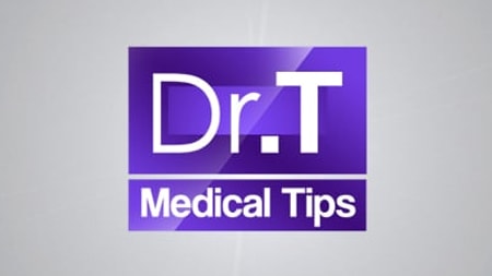 Dr T Medical Tips
